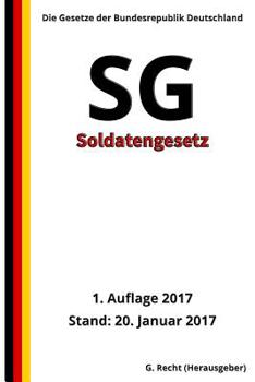 Paperback Soldatengesetz - SG, 1. Auflage 2017 [German] Book