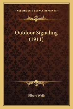 Paperback Outdoor Signaling (1911) Book