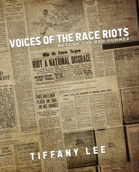 Paperback Voices of the Race Riots: Beyond the Red Summer Book