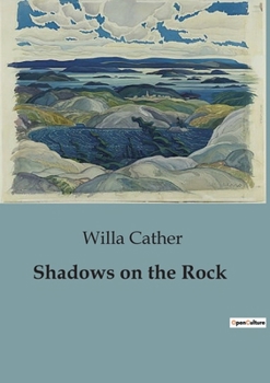 Paperback Shadows on the Rock Book