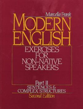 Paperback Modern English Exercises for Non-Native Speakers, Part 2: Sentences and Complex Structures, 2nd Edition Book