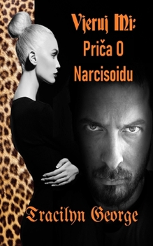 Paperback Vjeruj Mi: Priča O Narcisoidu [Croatian] Book