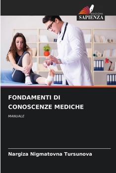 Fondamenti Di Conoscenze Mediche (Italian Edition)