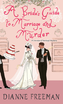 Paperback A Bride's Guide to Marriage and Murder: A Brilliant Victorian Historical Mystery Book