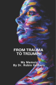 Paperback From Trauma to Triumph Book