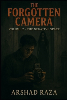 Paperback The Forgotten Camera - Volume 2: The Negative Space Book