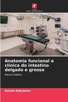 Paperback Anatomia funcional e clínica do intestino delgado e grosso [Portuguese] Book