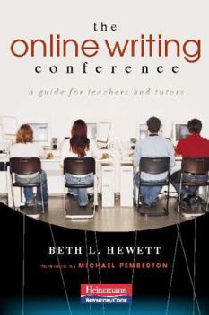 Paperback The Online Writing Conference: A Guide for Teachers and Tutors Book