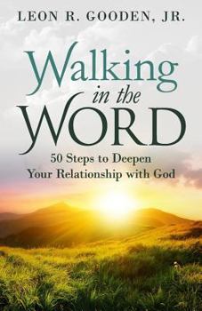 Paperback Walking in the Word: Fifty Daily Devotions to Deepen Your Relationship with God Book