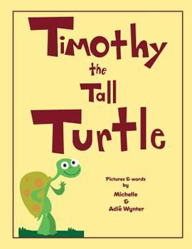 Paperback Timothy the Tall Turtle Book