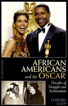 Paperback African Americans and the Oscar: Decades of Struggle and Achievement Book