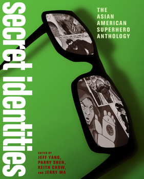 Paperback Secret Identities: The Asian American Superhero Anthology Book