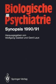 Paperback Biologische Psychiatrie: Synopsis 1990/91 [German] Book