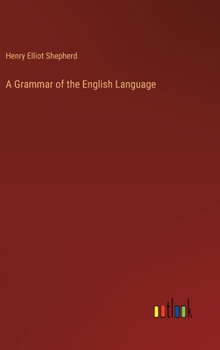 A Grammar of the English Language