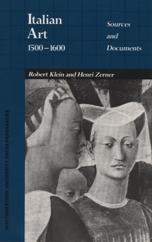 Paperback Italian Art 1500-1600: Sources and Documents Book