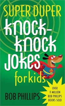 Mass Market Paperback Super Duper Knock-Knock Jokes for Kids Book