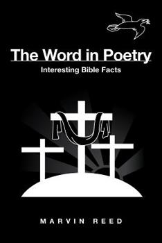 Paperback The Word in Poetry: Interesting Bible Facts Book