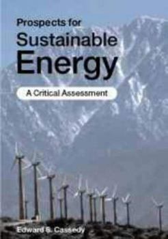 Hardcover Prospects for Sustainable Energy: A Critical Assessment Book