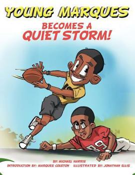 Paperback Young Marques Becomes a Quiet Storm Book