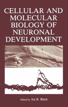 Paperback Cellular and Molecular Biology of Neuronal Development Book