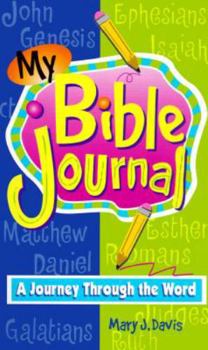 Paperback My Bible Journal: A Journey Through the Bible for Preteens Book