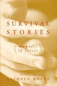 Hardcover Survival Stories: Memoirs of Crisis Book