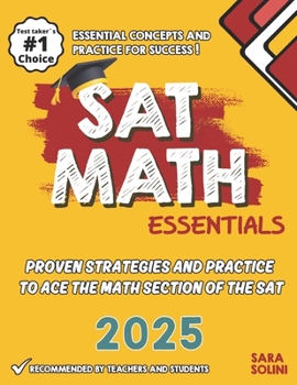 Paperback SAT Math Essentials: "Proven Strategies and Practice to Ace the Math Section of the SAT" " Book