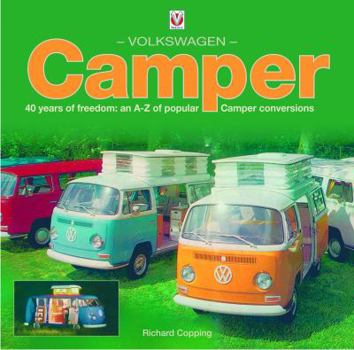 Paperback Volkswagen Camper: 40 Years of Freedom: An A-Z of Popular Camper Conversions Book