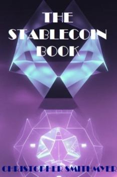 The Stablecoin Book