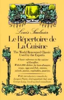 Hardcover Le Repertoire de la Cuisine: The World Renowned Classic Used by the Experts Book