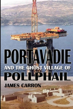 Paperback Portavadie and the Ghost Village of Pollphail Book