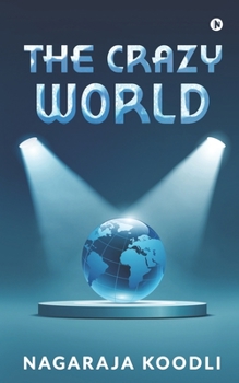 Paperback The Crazy World Book