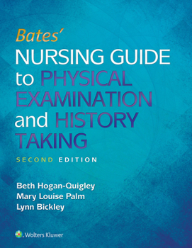 Hardcover Bates' Nursing Guide to Physical Examination and History Taking Book