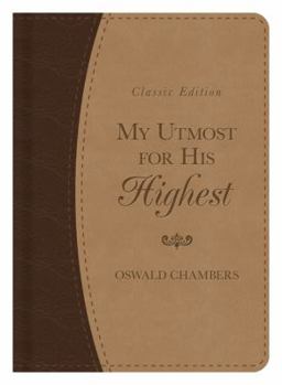 Paperback My Utmost for His Highest: Classic Edition Book