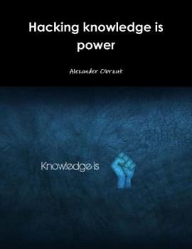 Paperback Hacking knowledge is power Book