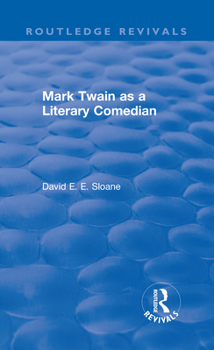 Hardcover Routledge Revivals: Mark Twain as a Literary Comedian (1979) Book