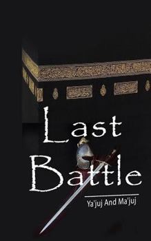 Paperback Last Battle: Ya juj And Ma juj Book