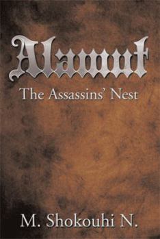 Paperback Alamut, the Assassins' Nest Book