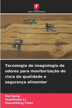 Paperback Tecnologia de imagiologia de odores para monitorização do risco da qualidade e segurança alimentar [Portuguese] Book