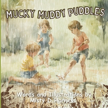 Paperback Mucky Muddy Puddles Book
