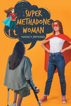 Paperback Super Methadone Woman Book