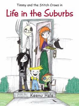 Paperback Timmy and the Stitch Crows in Life in the Suburbs Book
