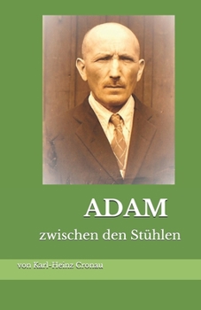 Paperback Adam: zwischen den Stühlen [German] Book