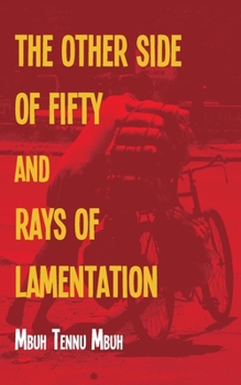Paperback The Other Side of Fifty and Rays of Lamentation Book