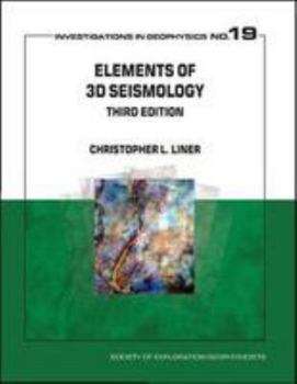 Hardcover Elements of 3D Seismology (Investigations in Geophysics) Book