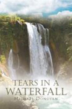 Paperback Tears in a Waterfall Book