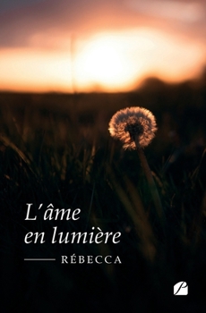 Paperback L'âme en lumière [French] Book