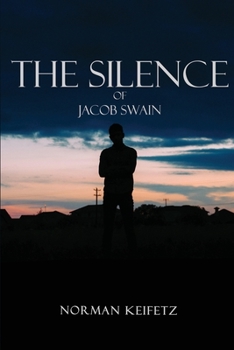 Paperback The Silence of Jacob Swain Book