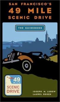Paperback San Francisco's 49 Mile Scenic Drive: The Guidebook Book