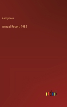 Hardcover Annual Report, 1982 Book